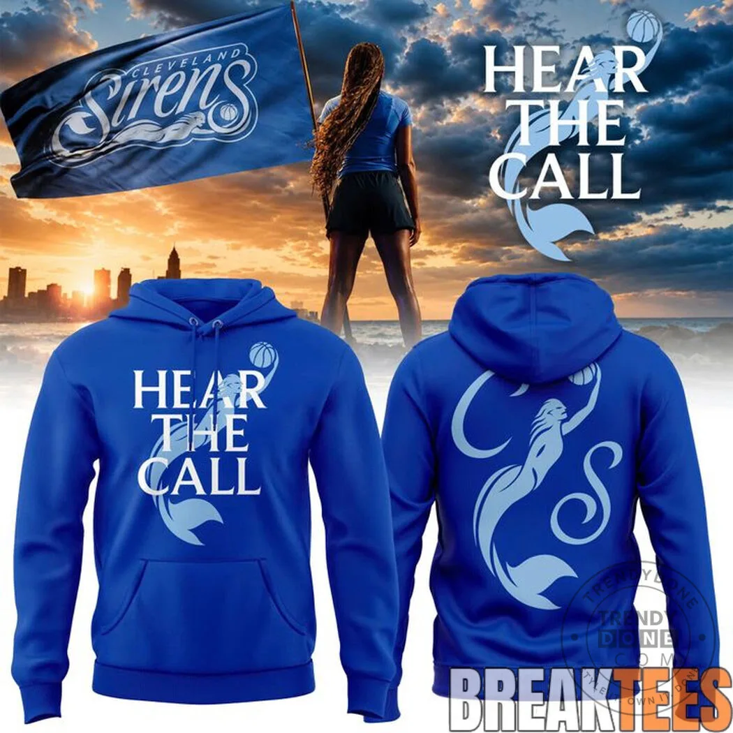 Cleveland Sirens Hear The Call Royal Blue Basketball Fan Hoodie