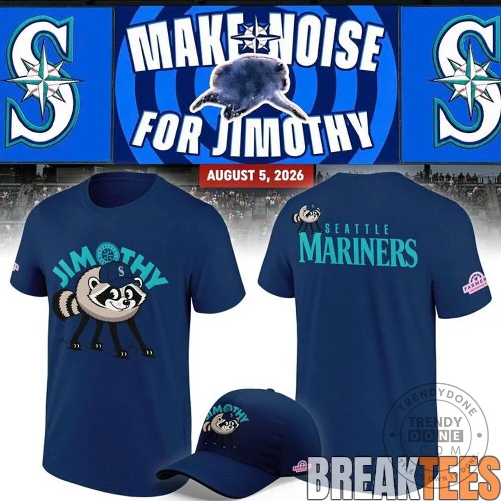 Seattle Mariners Make Noise For Jimothy Raccoon Baseball T-Shirt