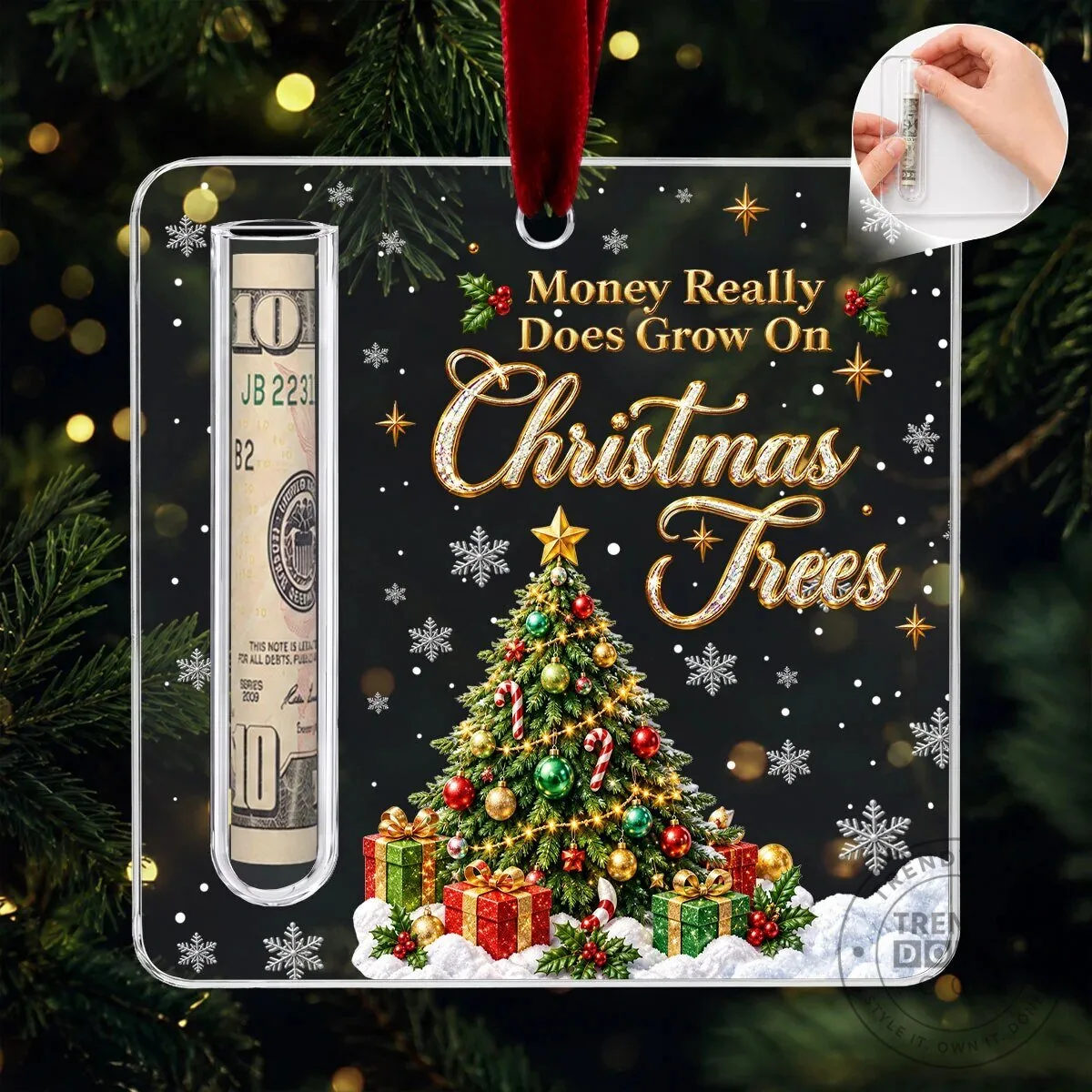 Money Really Does Grow On Christmas Trees Acrylic Ornament